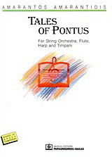 Tales of Pontus: For String Orchestra, Flute, Harp and Timpani