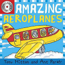 Amazing Aeroplanes