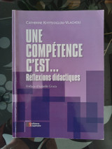 Une compétence c'est... Réflexions didactiques