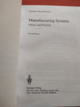 Manufacturing Systems - Theory and Practice