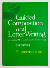 Guided Composition and Letter Writing 2 Intermediate - C.N. Grivas -(Ε77)