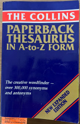 The Collins Paperback Thesaurus in A-to-Z Form