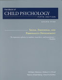 Handbook of Child Psychology, Social, Emotional, and Personality Development