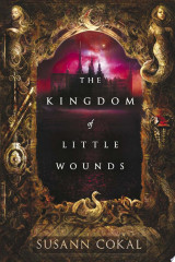 The Kingdom of Little Wounds