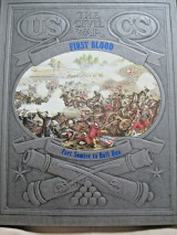 The Civil War: v. 2. First blood: Fort Sumter to Bull Run