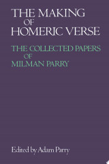 The Making of Homeric Verse