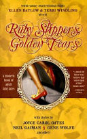 Ruby Slippers, Golden Tears