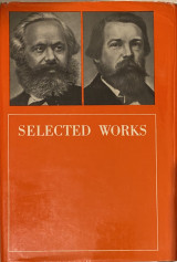 Karl Marx and Frederick Engels Selected Works