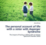 The Personal Account of Life with a Sister with Asperger Syndrome