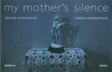 My mother's silence