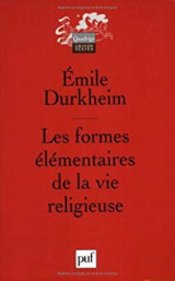 Les formes élémentaires de la vie religieuse