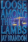 Loose Among the Lambs