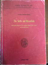 The Serbs and Byzantium During the Reign of Tzar Stephen Dušan (1331-1355