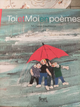 Toi et Moi en poèmes