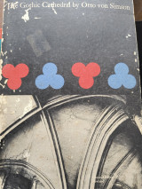 The Gothic Cathedral: Origins of Gothic Architecture and the Medieval Concept of Order