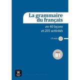 La grammaire du français en 40 leçons et 201 activités