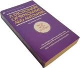 A dictionary of synonyms and antonyms
