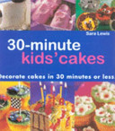 30-minute Kid's Cakes