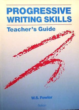Progressive Writing Skills Teacher's Guide
