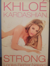 Khloe Kardashian Strong looks better naked