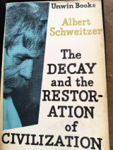 The Decay and the Restoration of Civilization …