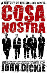 Cosa Nostra : A History of the Sicilian Mafia Paperback