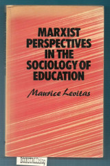 Marxist Perspectives in the Sociology of Education