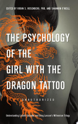 The Psychology of the Girl with the Dragon Tattoo