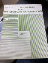 Test papers for the michigan examinations no5