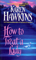 How to Treat a Lady