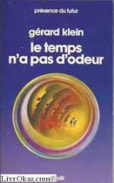 Le temps n'a pas d'odeur