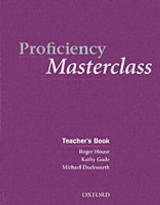 Proficiency Masterclass: Teacher's Book