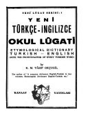 Yeni Türkçe-Ingilizce okul lûgati