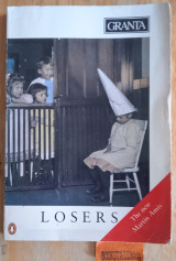 Granta 47 Losers The new Martin Amis