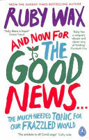 And Now for the Good News…