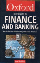 A Dictionary of Finance and Banking