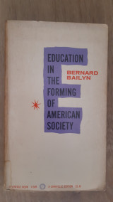 Education in the forming of American society