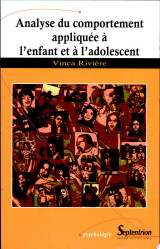 Analyse du comportement appliquée à l'enfant et à l'adolescent