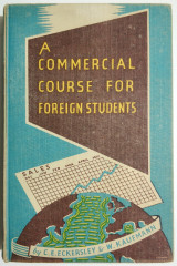 A Commercial Course for Foreign Students.