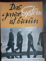 Das ganze system tst Braun, kriegs - und naziverbrecher in der bundesrepublik