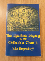 The Byzantine Legacy in the Orthodox Church