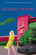 The A-List #10: California Dreaming
