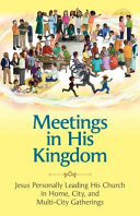 Meetings in His Kingdom