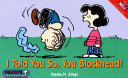 I Told You So, Blockhead
