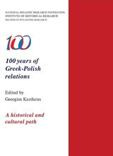 100 years of Greek-Polish Relations: A Historical and Cultural Path