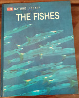 The Fishes, Life Nature Library
