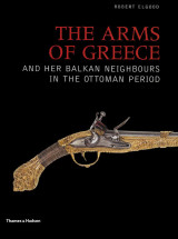 The arms of Greece and her Balkan neighbours in the Ottoman period