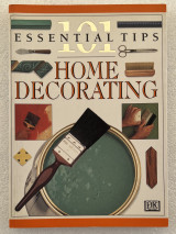 101 essential tips home decorating