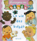 La vie des bébés