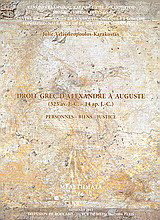 Droit grec d'Alexandre à Auguste (323 av. J.-C. - 14 ap. J.-C.): Personnes, biens, justice